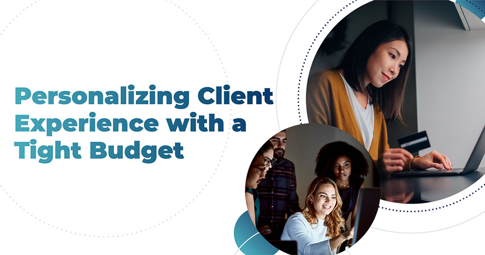 Personalizing Client Experience with a Tight Budget